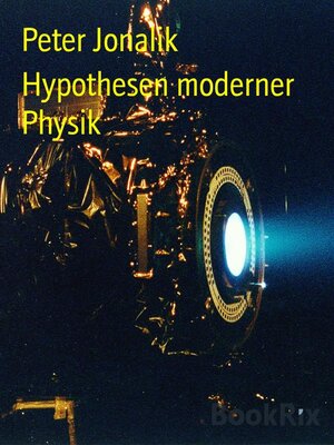 cover image of Hypothesen moderner Physik